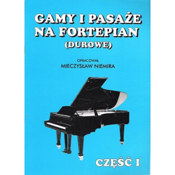 Gamy i pasaże na fortepian (durowe) cz.1 M. Niemira